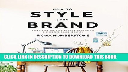 [PDF] How to Style Your Brand: Everything You Need to Know to Create a Distinctive Brand Identity