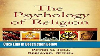 [Fresh] The Psychology of Religion, Fourth Edition: An Empirical Approach Online Books