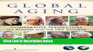 [Fresh] Global Aging: Comparative Perspectives on Aging and the Life Course Online Books