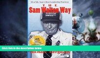 Must Have PDF  The Sam Walton Way: 50 of Mr. Sam s Best Leadership Practices  Best Seller Books