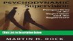 [Best] Psychodynamic Supervision: Perspectives for the Supervisor and the Supervisee Free Books