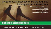 [Best] Psychodynamic Supervision: Perspectives for the Supervisor and the Supervisee Free Books