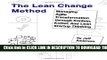 [PDF] The Lean Change Method: Managing Agile Organizational Transformation Using Kanban, Kotter,