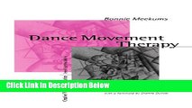 [Reads] Dance Movement Therapy: A Creative Psychotherapeutic Approach (Creative Therapies in