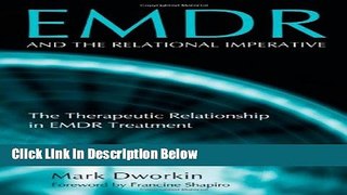 [Reads] EMDR and the Relational Imperative: The Therapeutic Relationship in EMDR Treatment Free