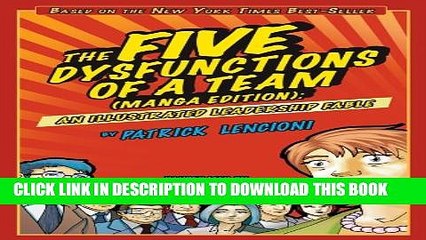 [PDF] The Five Dysfunctions of a Team, Manga Edition: An Illustrated Leadership Fable Popular