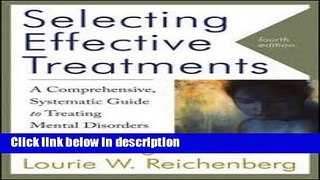 [Get] Selecting Effective Treatments: A Comprehensive, Systematic Guide to Treating Mental