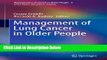 [Fresh] Management of Lung Cancer in Older People (Management of Cancer in Older People) New Ebook