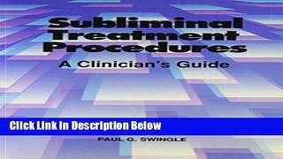 [Best] Subliminal Treatment Procedures: A Clinician s Guide Online Books