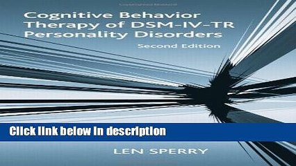 [Get] Cognitive Behavior Therapy of DSM-IV-TR Personality Disorders: Highly Effective