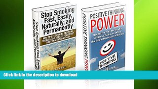 READ BOOK  Positive Thinking Power   Stop Smoking Fast: How to live a stress free life with