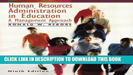 [PDF] Human Resources Administration in Education: A Management Approach (9th Edition) Popular