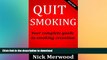 READ BOOK  Quit Smoking: Your complete guide to smoking cessation (quit smoking, smoking