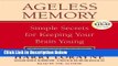 [Best Seller] Ageless Memory: Simple Secrets for Keeping Your Brain Young-Foolproof Methods for