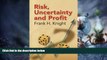 Big Deals  Risk, Uncertainty and Profit (Dover Books on History, Political and Social Science)
