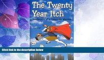 Big Deals  The Twenty Year Itch: Confessions  of A Corporate Warrior  Free Full Read Most Wanted