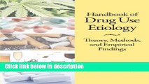 [Get] Handbook of Drug Use Etiology: Theory, Methods, and Empirical Findings Online New