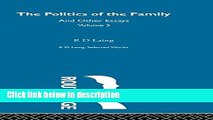 [Get] Sel Wks Rd Laing:Pol Family V5 (Selected Works of R.D. Laing, 5) Online PDF