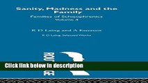 [Get] Sel Wks Rd Laing:Sanity Mad V4 (Selected Works of R.D. Laing, 4) Online New