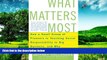 READ FREE FULL  What Matters Most: How a Small Group of Pioneers Is Teaching Social
