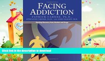 READ  Facing Addiction: Starting Recovery from Alcohol and Drugs  BOOK ONLINE