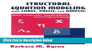[Get] Structural Equation Modeling With Lisrel, Prelis, and Simplis: Basic Concepts, Applications,