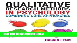 [Get] Qualitative Research Methods in Psychology: From core to combined approaches Free New