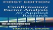 [Get] Confirmatory Factor Analysis for Applied Research, First Edition (Methodology in the Social