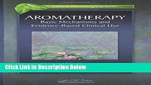 [Fresh] Aromatherapy: Basic Mechanisms and Evidence Based Clinical Use (Clinical Pharmacognosy