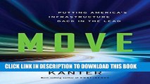 [PDF] Move: Putting America s Infrastructure Back in the Lead Popular Colection