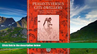 Must Have  Peasants Versus City-Dwellers: Taxation and the Burden of Economic Development