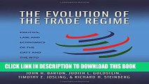 [PDF] The Evolution of the Trade Regime: Politics, Law, and Economics of the GATT and the WTO
