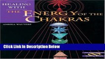 [Fresh] Healing with the Energy of the Chakras (Crossing Press Healing) Online Ebook