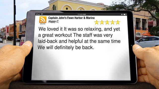 Captain John's Fawn Harbor & Marina Fawnskin Amazing Five Star Review by Happy C.