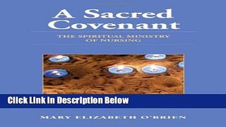 [Fresh] A Sacred Covenant: The Spiritual Ministry of Nursing New Books