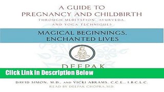 [Fresh] Magical Beginnings, Enchanted Lives (Deepak Chopra) Online Books