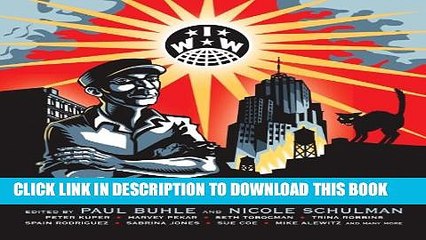 [PDF] Wobblies!: A Graphic History of the Industrial Workers of the World Popular OnlineClick Here