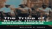 [PDF] The Tribe of Black Ulysses: African American Lumber Workers in the Jim Crow South (Working