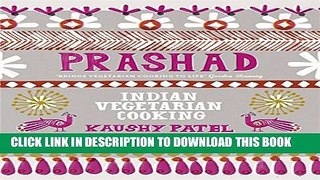 [PDF] Prashad Cookbook: Indian Vegetarian Cooking Full Colection