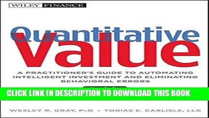 [PDF] Quantitative Value, + Web Site: A Practitioner s Guide to Automating Intelligent Investment