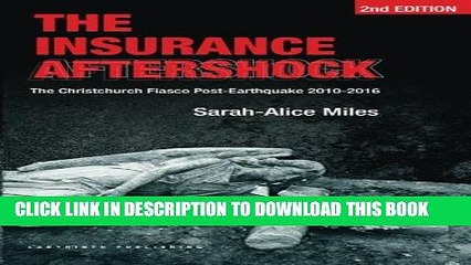 [PDF] The Insurance Aftershock: The Christchurch Fiasco Post-Earthquake 2010-2016 Full Colection