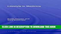 [PDF] Lifestyle In Medicine (Critical Studies in Health and Society) Full Online