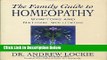 [Best Seller] The Family Guide to Homeopathy: Symptoms and Natural Solutions New Reads