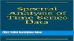 [Reads] Spectral Analysis of Time-Series Data (Methodology in the Social Sciences) Free Books