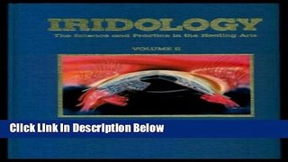 [Best Seller] Iridology: The Science and Practice in the Healing Arts, Vol. 2 New Reads