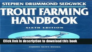Read Trout Farming Handbook (Fishing News Books)  Ebook Online