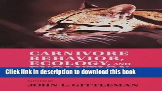 Read Carnivore Behavior, Ecology, and Evolution (V. 1: Comstock/Cornell Paperbacks)  Ebook Free