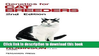 Read Genetics for Cat Breeders: International Series in Pure and Applied Biology (International