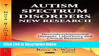 [Get] Autism Spectrum Disorders: New Research. Edited by Chaz E. Richardson, Reece A. Wood