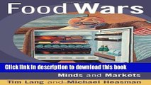 Read Food Wars: The Global Battle for Mouths, Minds and Markets  Ebook Free